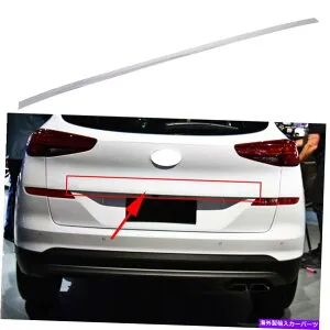 クロームカバー リアンダイツーソンのリアトランクテールゲートプロテクター装飾プレートストリップカバー2019-21 Rear Trunk Tailgate Protector Decor Plate Strip Cover For Hyundai Tucson 2019-21【並行輸入品